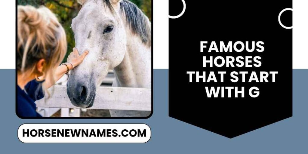 Famous Horses That Start With G