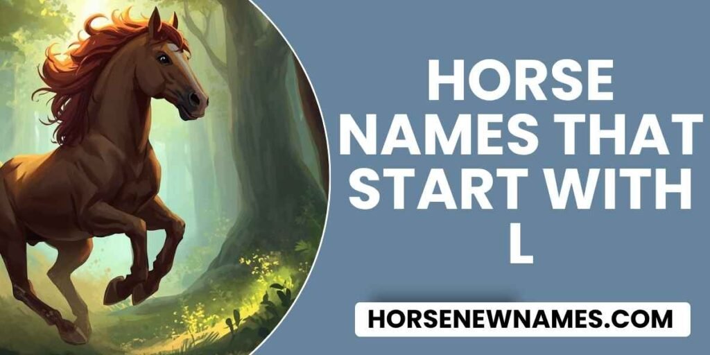 Horse Names That Start With L