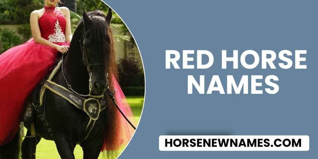 Red Horse Names